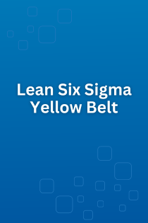 Lean Six Sigma Yellow Belt 10/11/2023 Banner
