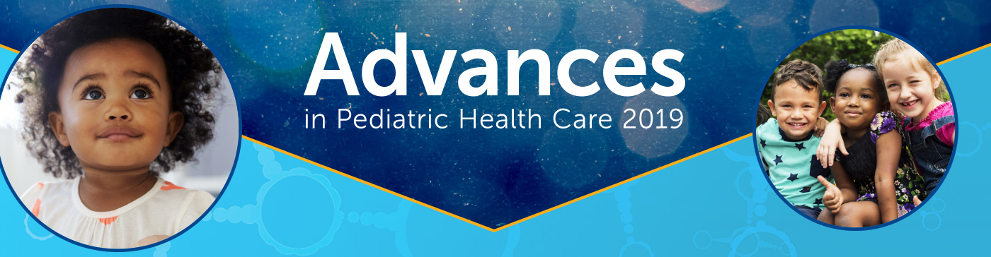 Advances in Pediatric Healthcare 2019 Banner